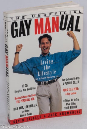 Cat.No: 57962 The unofficial gay manual; living the lifestyle or at least appearing to....
