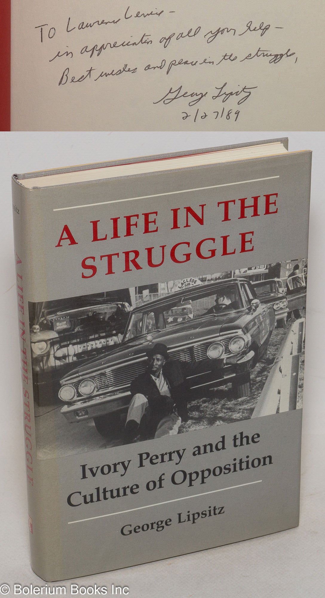 A life in the struggle; Ivory Perry and the culture of opposition ...