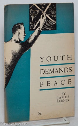 Cat.No: 58403 Youth demands peace. James Lerner
