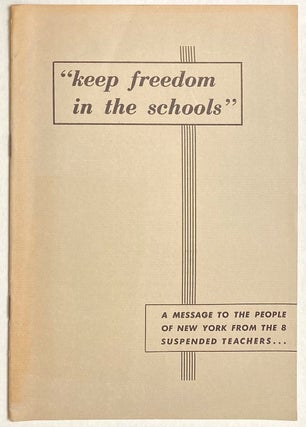 Cat.No: 58639 "Keep freedom in the schools." A message to the people of New York from...