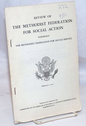 Cat.No: 58645 Review of the Methodist Federation for Social Action formerly the Methodist...