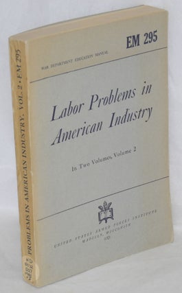 Labor problems in American industry. [Fifth edition]