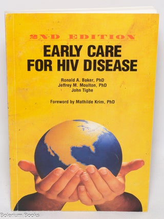 Cat.No: 59047 Early Care for HIV Disease: 2nd edition. Ronald A. Baker, Jeffrey M....