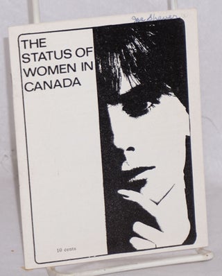 Cat.No: 59133 The status of women in Canada: The following is the written submission to...