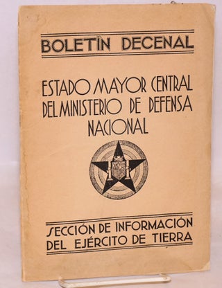 Cat.No: 59200 Boletin decenal; Sección de Información del Estado Mayor del Ejércotp de...