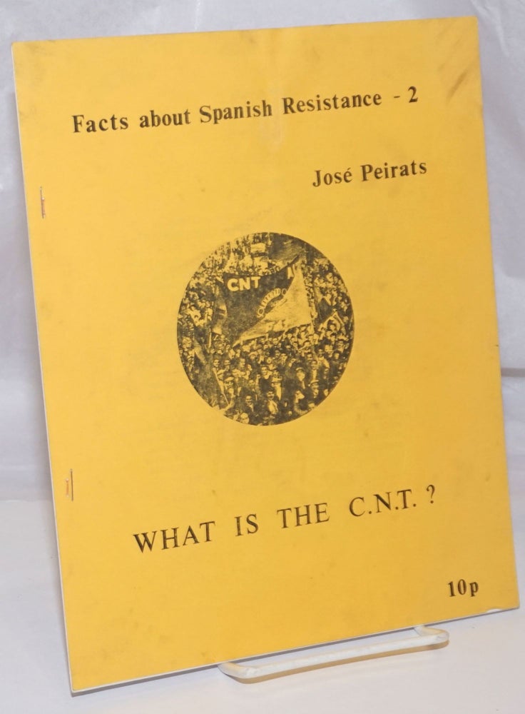 Cat.No: 59434 What is the C.N.T.? José Peirats.