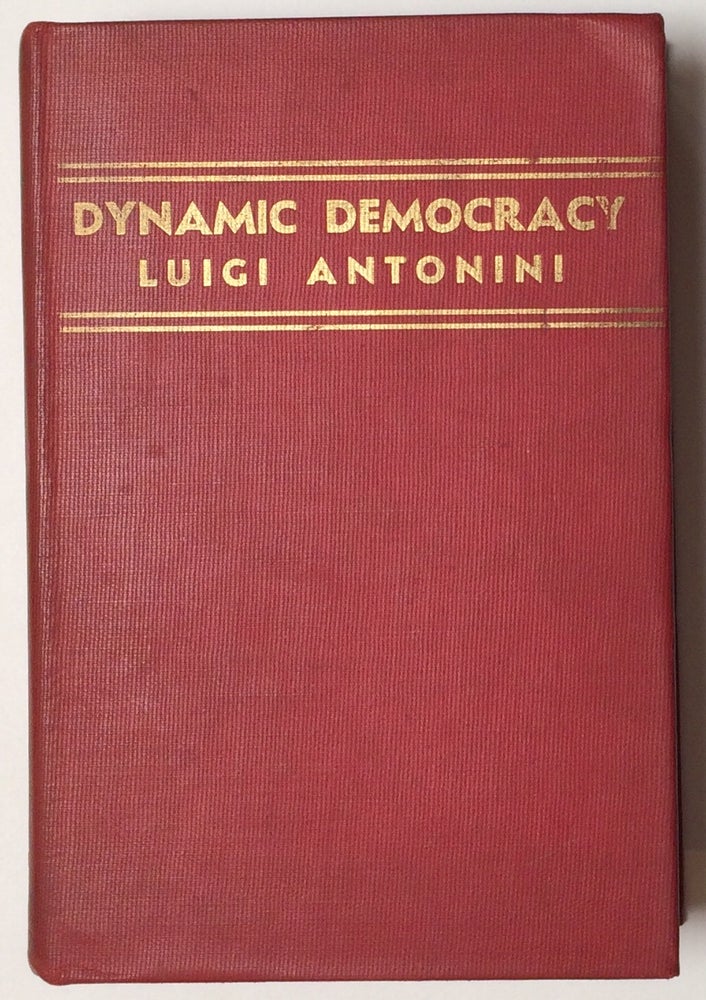 Cat.No: 59460 Dynamic democracy. Luigi Antonini.