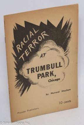 Cat.No: 59465 Racial terror at Trumbull Park, Chicago. Howard Mayhew