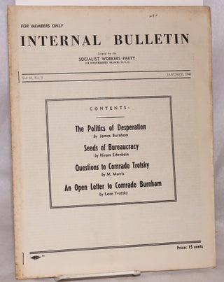 Cat.No: 59473 Internal bulletin, vol. 2, no. 9. January, 1940. Socialist Workers Party