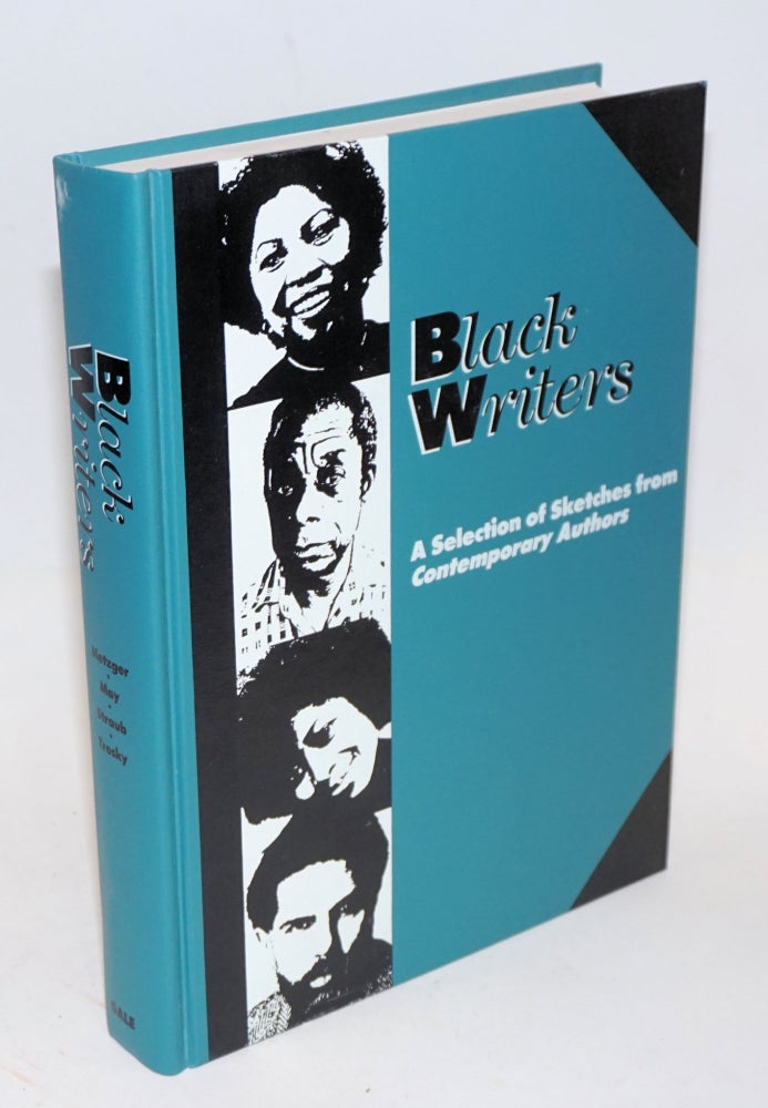 Cat.No: 59586 Black Writers; a selection of sketches from contemporary authors. Contains more than four hundred entries on twentieth-century black writers, all updated or originally written for this volume. Linda Metzger.