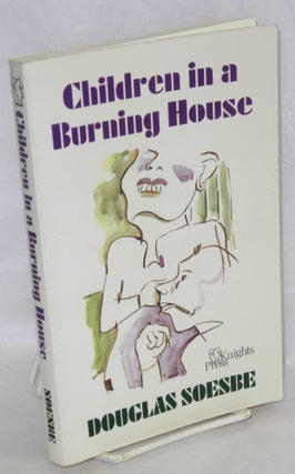 Cat.No: 59688 Children in a burning house. Douglas Soesbe