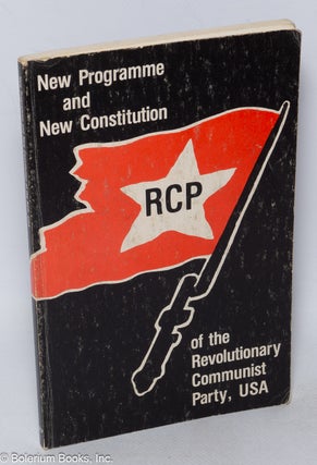 Cat.No: 59773 New Programme and New Constitution of the Revolutionary Communist Party,...