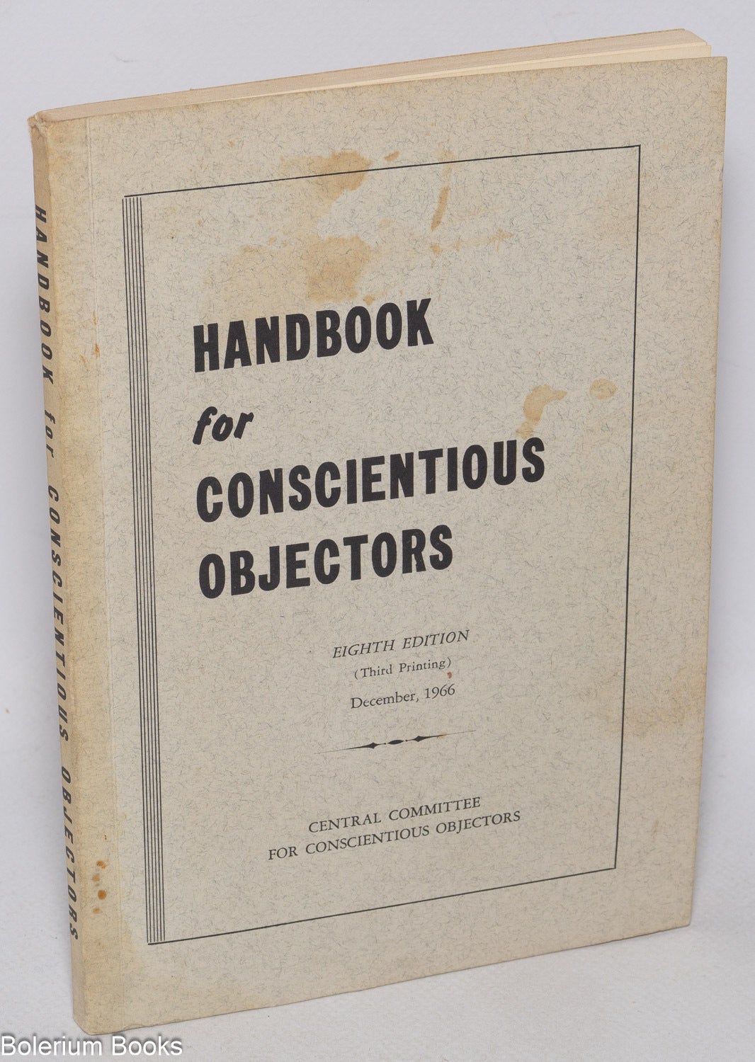 Conscience Objectors Handbook for conscientious objectors eighth edition, third printing ...