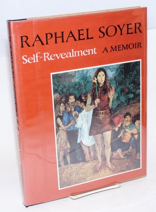 Cat.No: 59889 Self-revealment; a memoir. Raphael Soyer