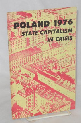Cat.No: 59901 Poland 1976; state capitalism in crisis. Bruce Allen