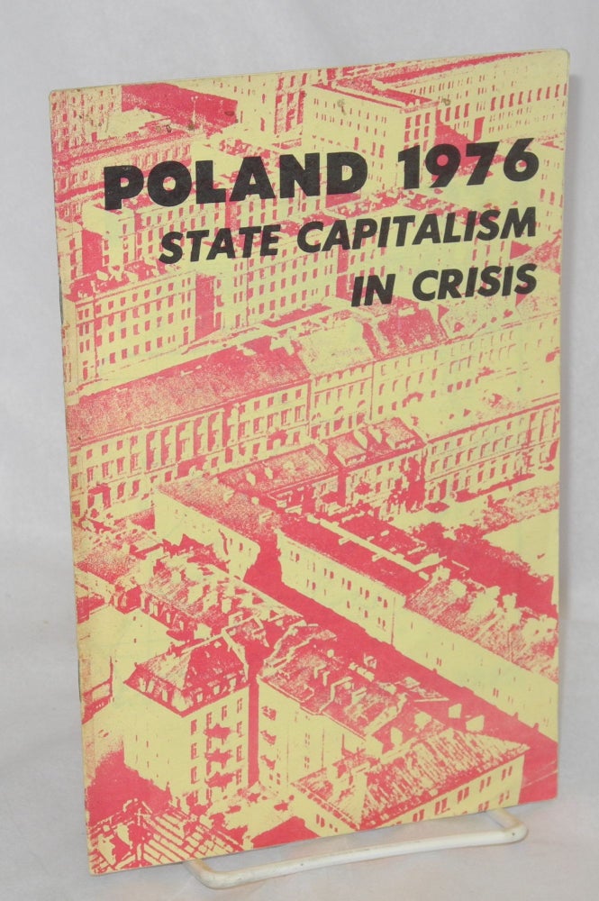 Cat.No: 59901 Poland 1976; state capitalism in crisis. Bruce Allen.
