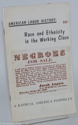 Cat.No: 59935 American Labor History; Race and Ethnicity in the Working Class