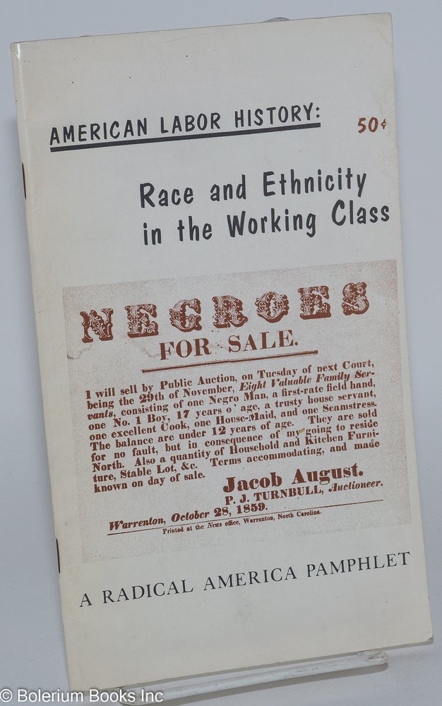 Cat.No: 59935 American Labor History; Race and Ethnicity in the Working Class