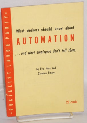 Cat.No: 60086 What workers should know about automation ... and what employers don't tell...