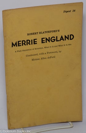 Cat.No: 60185 Robert Blatchford's merrie England: a plain exposition of socialism,...