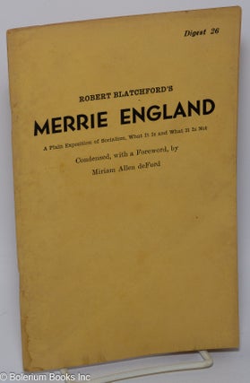 Cat.No: 60185 Robert Blatchford's merrie England: a plain exposition of socialism, what...