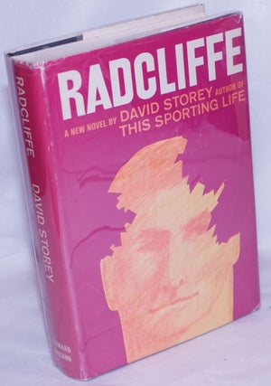 Cat.No: 60322 Radcliffe; a novel. David Storey