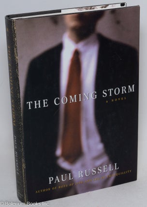 Cat.No: 60420 The Coming Storm a novel. Paul Russell