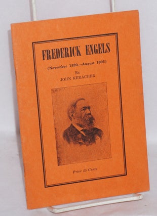 Cat.No: 60516 Frederick Engels. John Keracher