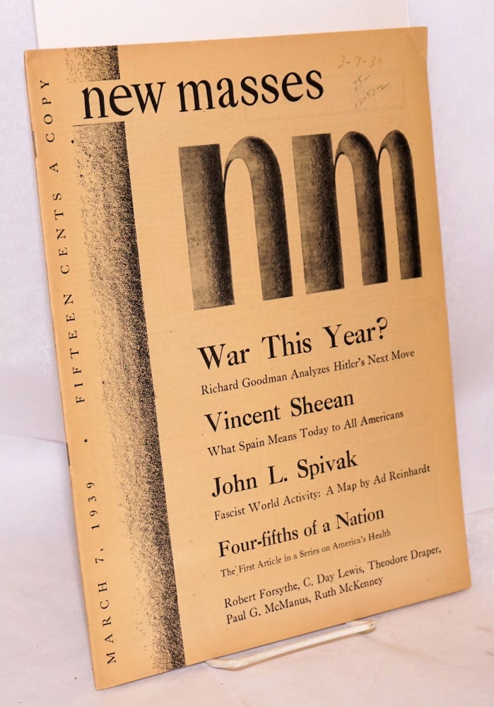 Cat.No: 60522 The war which is not yet ended; in New Masses March 7, 1939, vol. xxx, no. 11. Vincent Sheean.