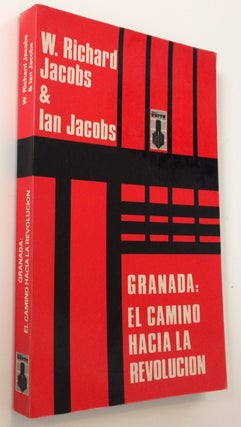 Cat.No: 60697 Granada: el camino hacia la revolucion. W. Richard Jacobs, Ian Jacobs