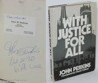 Cat.No: 6070 With justice for all; foreword by Chuck Colson. John Perkins