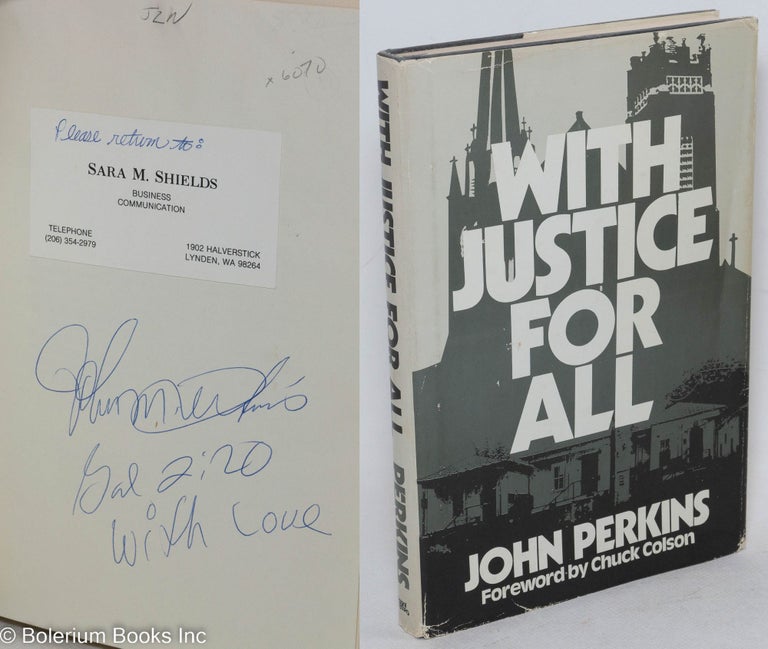 Cat.No: 6070 With justice for all; foreword by Chuck Colson. John Perkins.