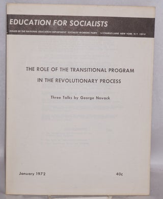 Cat.No: 60834 The role of transitional program in the revolutionary process, three talks....