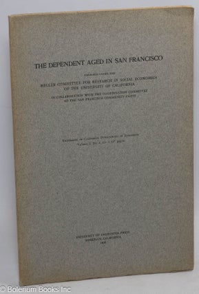 Cat.No: 60890 The dependent aged in San Francisco. In collaboration with the Coordination...