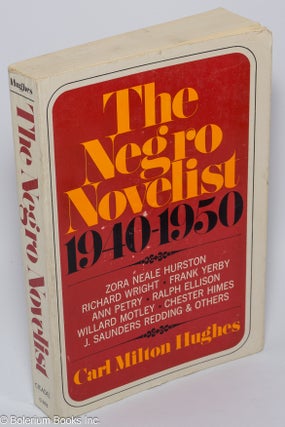 Cat.No: 61185 The Negro novelist; a discussion of the writings of American Negro...