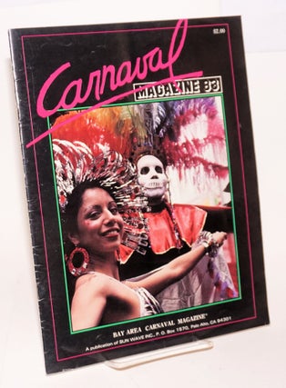 Cat.No: 61456 Bay Area Carnaval Magazine: a magazine entirely devoted to Carnaval; March...