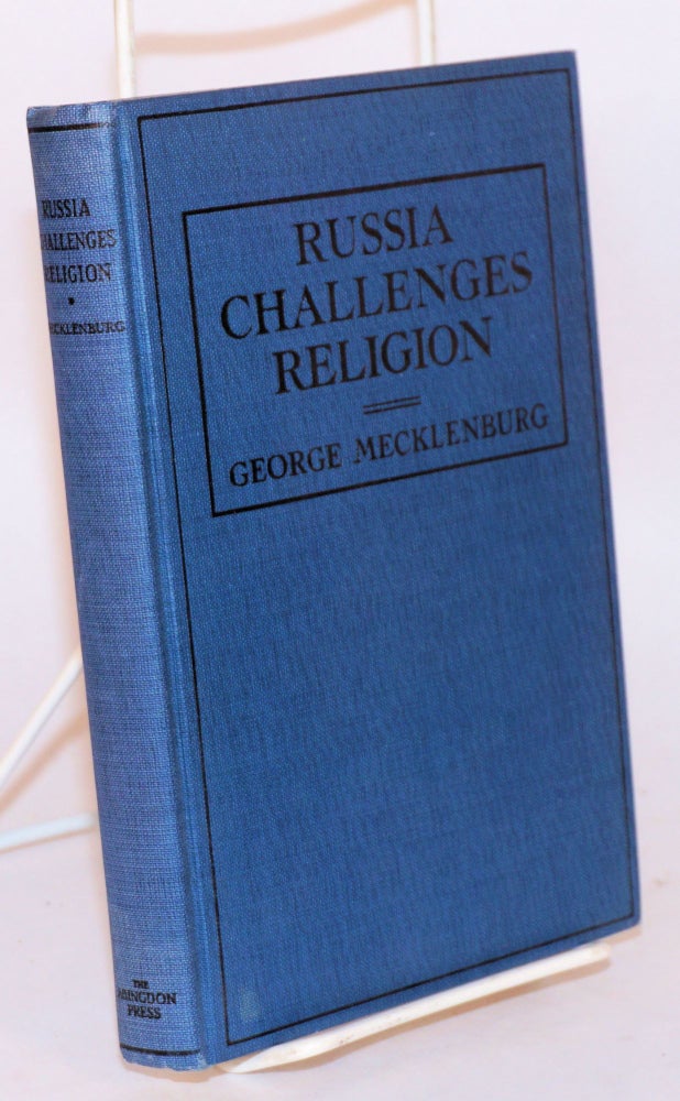 Cat.No: 61493 Russia challenges religion. George Mecklenburg.