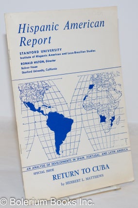 Cat.No: 61600 Return to Cuba [special issue, Hispanic American Report]. Herbert L. Matthews