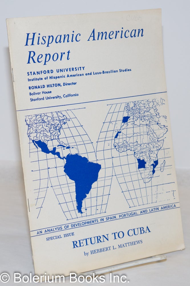 Cat.No: 61600 Return to Cuba [special issue, Hispanic American Report]. Herbert L. Matthews.