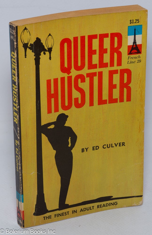 Cat.No: 61617 Queer Hustler. Ed Culver.
