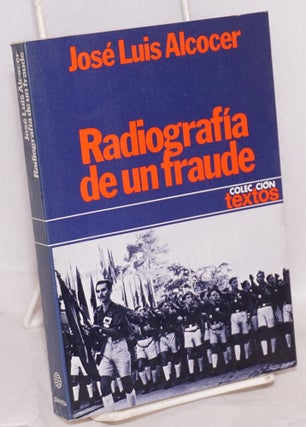Cat.No: 6181 Radiografía de un fraude: notas para una historia del Frente de Juventudes....
