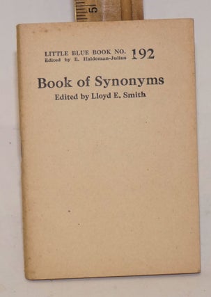 Cat.No: 61965 Book of synonyms. Lloyd E. Smith