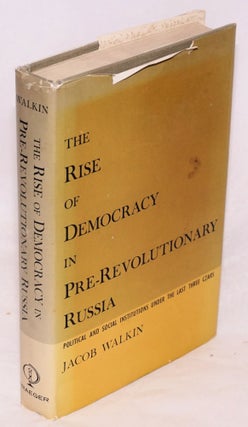 Cat.No: 62149 The rise of democracy in pre-revolutionary Russia: political and social...