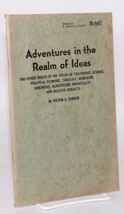 Cat.No: 62348 Adventures in the realm of ideas; and other essays in the fields of...