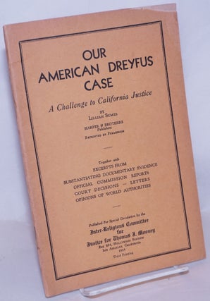 Cat.No: 62602 Our American Dreyfus case: a challenge to California justice [reprinted...
