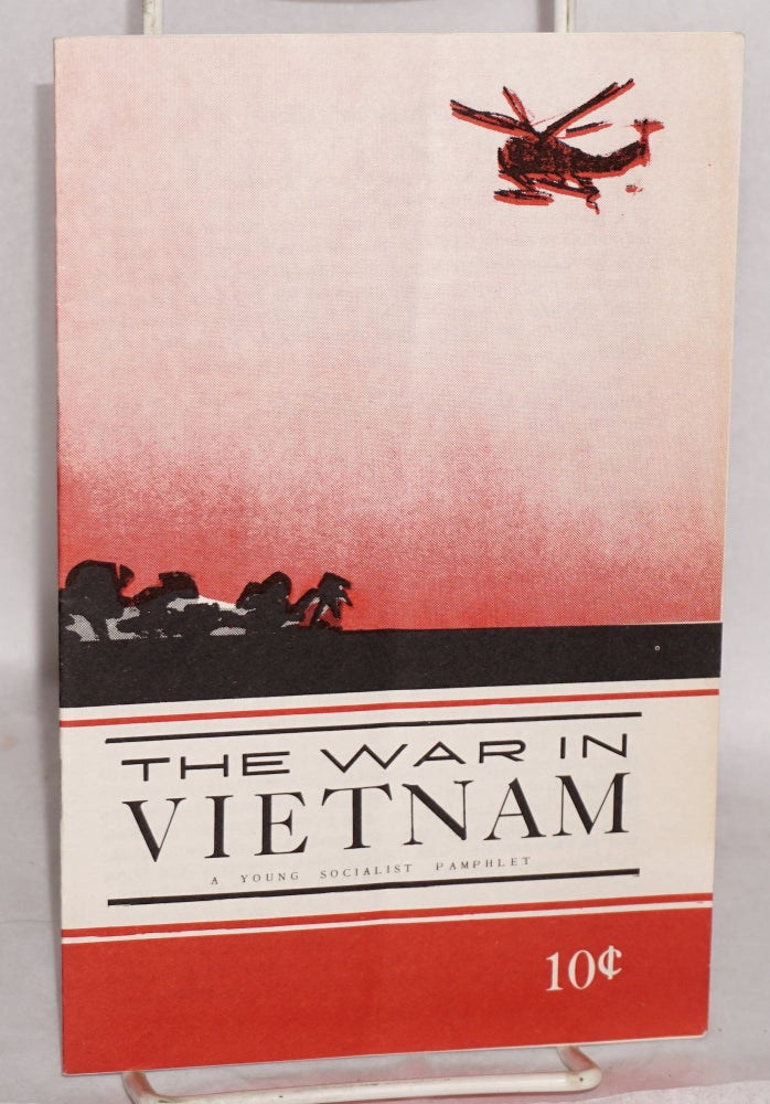 Cat.No: 62832 The war in Vietnam. Douglas Jenness, Robin Martin.