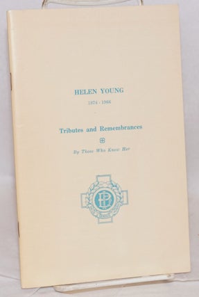Cat.No: 62872 Helen Young 1874 - 1966: tributes and remembrances by those who knew her....