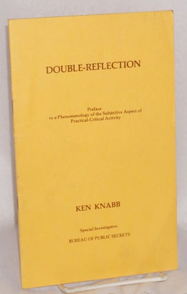 Cat.No: 62882 Double-reflection. Preface to a phenomenology of the subjective aspect of...