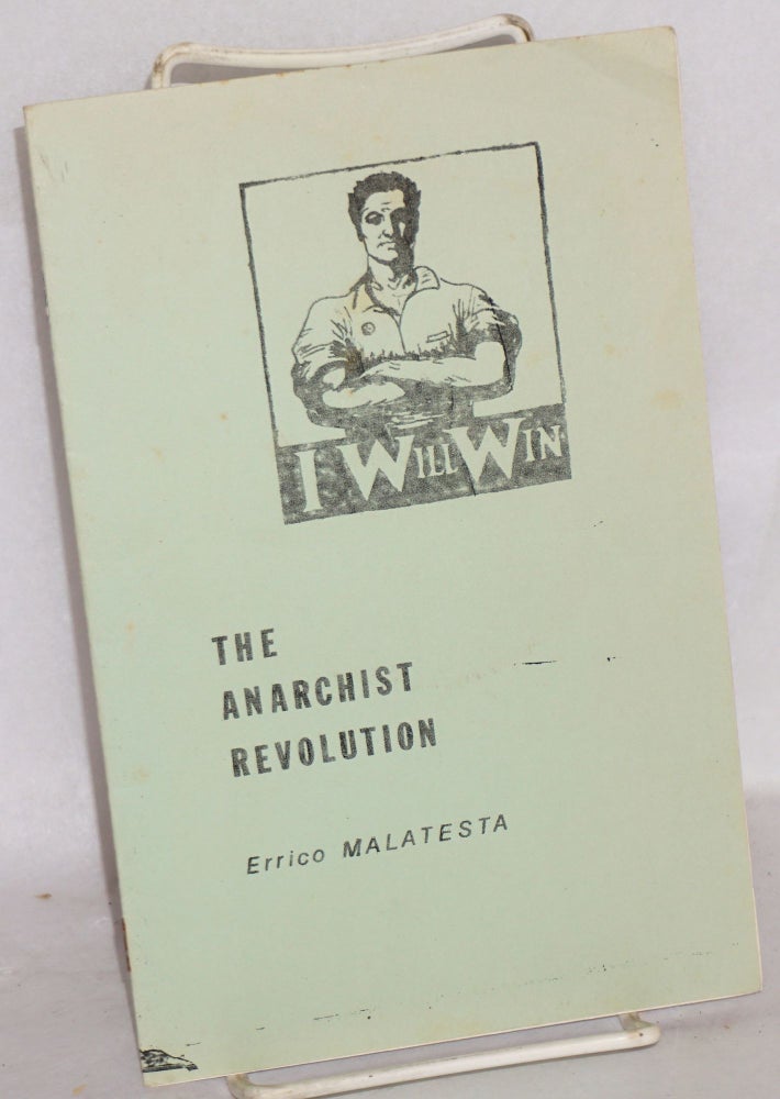 Cat.No: 62912 The anarchist revolution. Errico Malatesta.