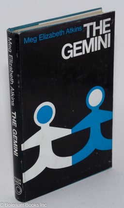Cat.No: 63017 The Gemini: a novel. Meg Elizabeth Atkins